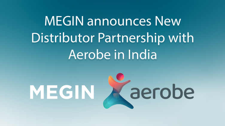 MEGIN Announces New Distributor Partnership with Aerobe in India