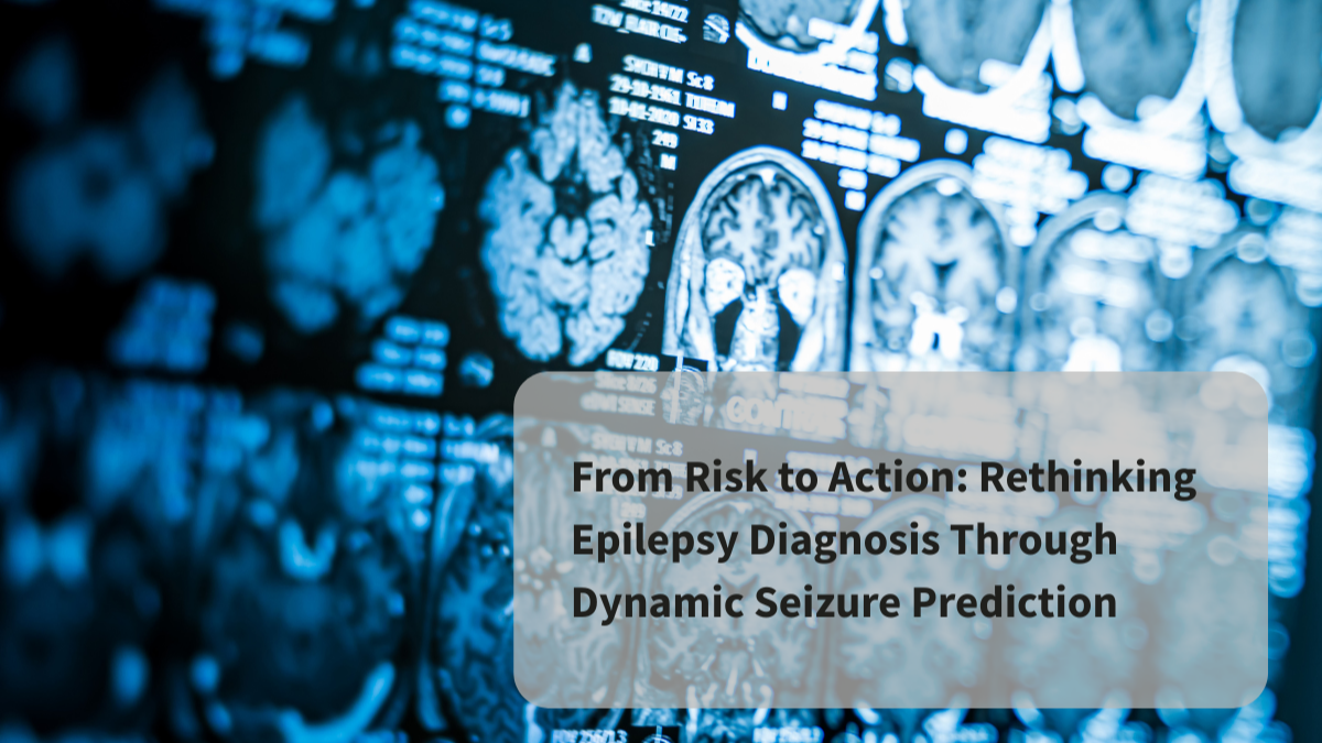 From Risk to Action: Rethinking Epilepsy Diagnosis Through Dynamic Risk Prediction